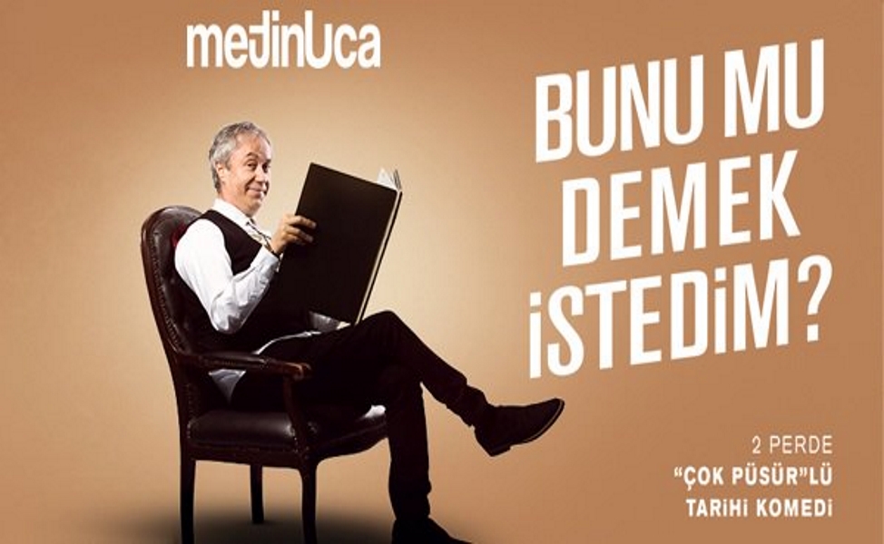 metin uca bunu mu demek istedim oyunu 31 temmuz biletleri